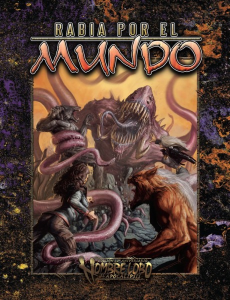 HOMBRE LOBO 20ºA – RABIA POR EL MUNDO