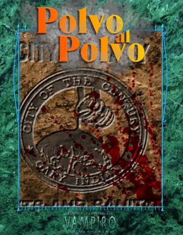 VAMPIRO LA MASCARADA V20 – POLVO AL POLVO