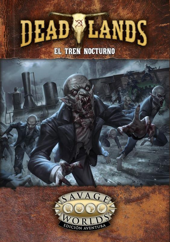 DEADLANDS: EL TREN NOCTURNO